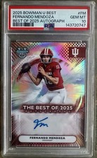 2025 Bowman U Best Fernando Mendoza Autograph PSA 10