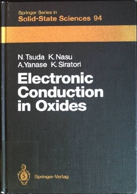 Electronic Conduction in Oxides Springer Series in Solid-State Sciences; 94 Tsud