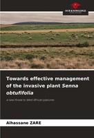 Alhassane Zare | Towards Effective Management Of The Invasive Plant Senna...