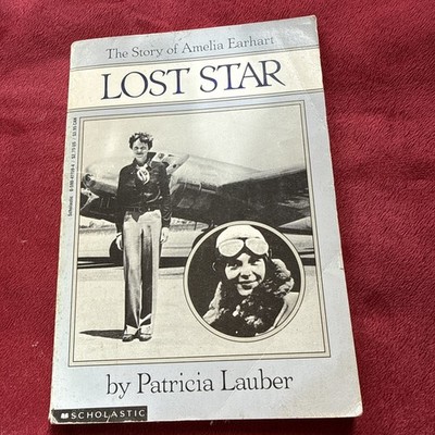 Lost Star: The Story of Amelia Earhart ( Paperback) Illustrated