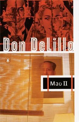 Mao II: A Novel, Don DeLillo Book