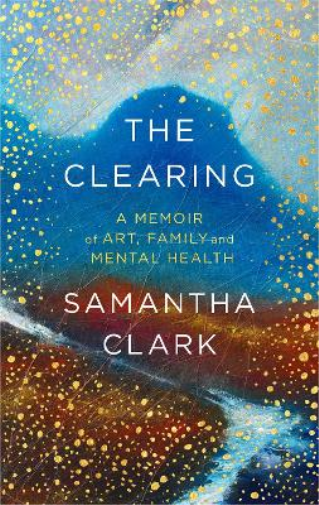 Samantha Clark The Clearing (Tascabile)