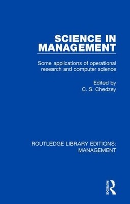 Science in Management : Some Applications of Operational Research and Compute...