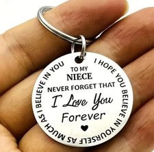To My Niece Never Forget I Love You Keychain