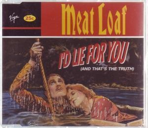 Meat Loaf I'd Lie For You CD UK Virgin 1995 VSCDT1563