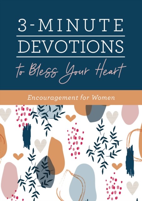 3-Minute Devotions to Bless Your Heart by Compiled by Barbour Staff