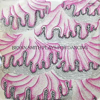 The Bryan Smith Latin Sound - Bryan Smith Plays For Dancing - Latin In Sequen...