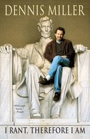 Dennis Miller | I Rant, Therefore I Am | Taschenbuch | Englisch (2001)