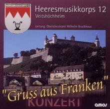 Gruß aus Franken von Veitshöchheim Heeresmusikkorps 12 | CD | Zustand sehr gut