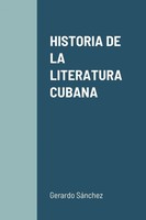 Gerardo SáNchez | Historia De La Literatura Cubana | Taschenbuch | Spanisch
