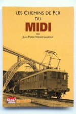 Livre Les Chemins de Fer du Midi La Vie du Rail / La Régordane