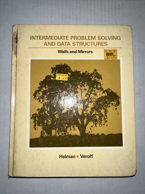 Intermediate Problem Solving and Data Structures - Hardcover Helman & Veroff TB4
