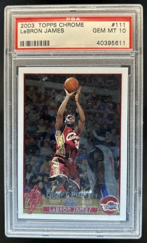 2003-04 Topps Chrome Lebron James Rookie RC #111 Cavaliers PSA 10 GEM MINT