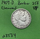 1907-D Barber Quarter 25c Vf Very Fine Cleaned US Coin