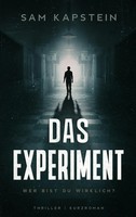Sam Kapstein | Das Experiment | Taschenbuch | Deutsch (2025) | 124 S.