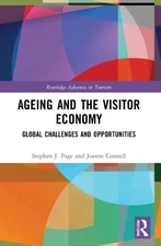 Stephen J. Page Joanne Conn Ageing and the Visitor Econ (Paperback) (UK IMPORT)