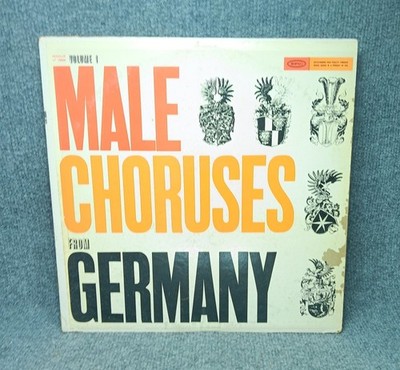 Male Choruses From Germany Vol I LP Vinyl Record Epic LF 18000 Mono