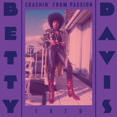 Betty Davis Crashin' from Passion (Vinyl) 12'' Album