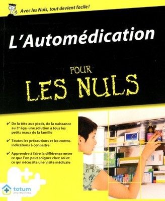 L'Automédication pour les Nuls, Totum Pharmaciens