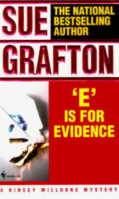 E Is for Evidence (Kinsey Millhone Mysteries) By Grafton, Sue - ACCEPTABLE