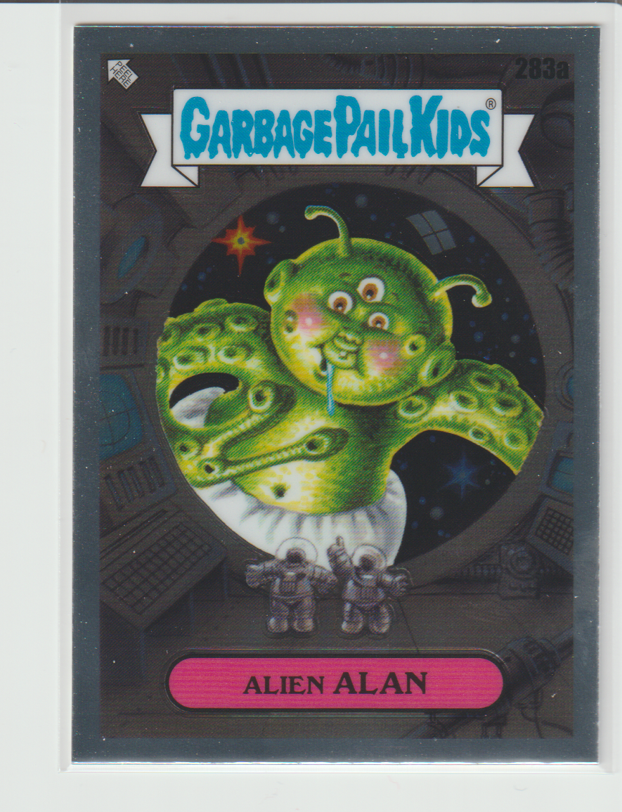 2024 Garbage Pail Kids Chrome Series 7 Alien Alan 283A