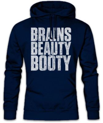 Brains Beauty Booty Hoodie Kapuzenpullover