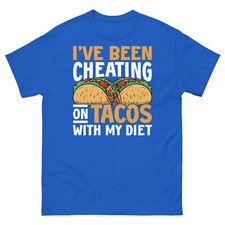 T-shirt classica unisex cibo messicano ho tradito i tacos con la mia dieta