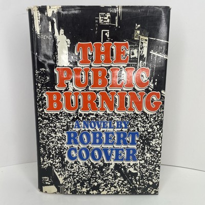 The Public Burning by Coover, Robert Hardback Book First Edition- Good