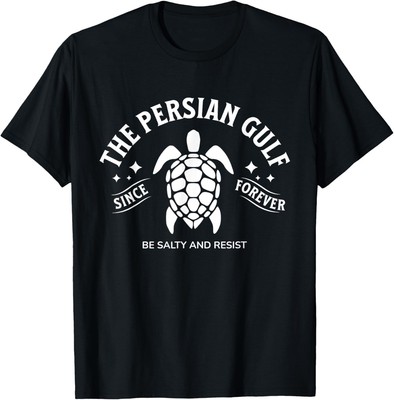 Persian Gulf Since Forever Turtle Iranian Heritage Unisex T-Shirt