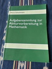 Aufgabensammlung zur Abiturvorbereitung in Ma...