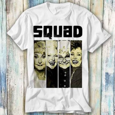 Golden Girls Squad 80er TV Serie Dorothy T-Shirt Meme Geschenk Top Tee Unisex 770