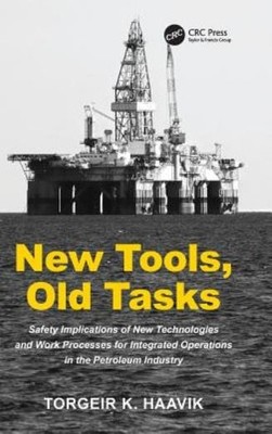 New Tools, Old Tasks: Safety Implications Of New Technologie...