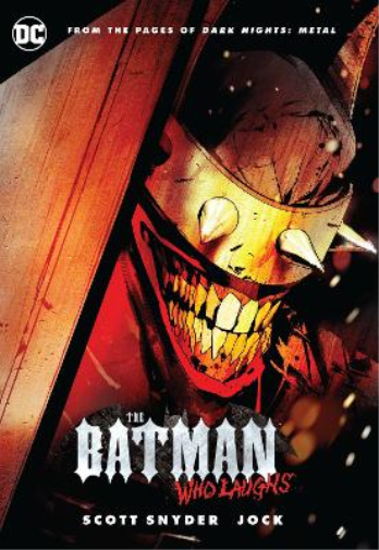 Scott Snyder Jock Jock The Batman Who Laughs (Tascabile)