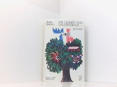 Die Linden von Lautenbach. Roman. Das Buch zum Film Roman Jean Egen: