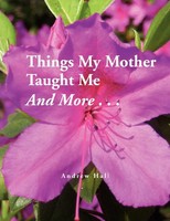 Andrew Hall | Things My Mother Taught Me And More... | Taschenbuch | Englisch