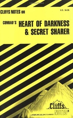 Conrad's Heart of Darkness and Secret Sharer (Cliffs Notes) By N