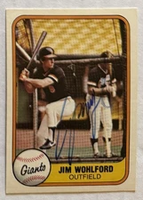Jim Wohlford 1981 Fleer ON-CARD AUTO Buyback HA Retrograph Giants Autograph