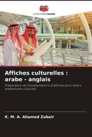 K. M. A. Ahamed Zubair | Affiches Culturelles : Arabe - Anglais | Taschenbuch