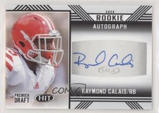 2020 Sage Hit Rookie Auto Raymond Calais #A20 Auto 0d2