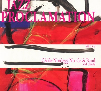 Cécile Aka No-Ce Nordegg Jazz Proclamation Vol.1+2 (CD)