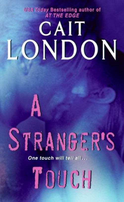 A Stranger's Touch Mass Market Paperbound Cait LondonFree US Delivery | ISBN:0061140511