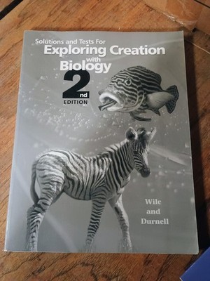 Solutions and Tests for Exploring Creation with Biology 2nd Edition - GOOD