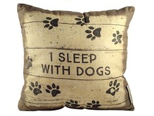 Throw Pillow - I Sleep With Dogs 12x12" Primitives By Kathy Dog Mom, Dog DadNWT