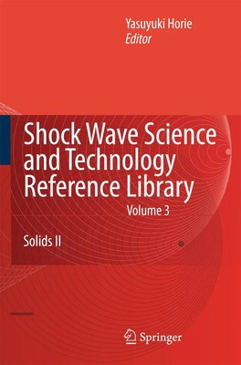 Yasuyuki Horie | Shock Wave Science and Technology Reference Library, Vol. 3