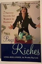 Bags to Riches: Success Secrets for..., Hollander, Lind