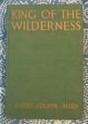 King of the Wilderness by Albert Cooper Allen (SIGNED) 1926
