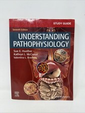 Study Guide for Understanding Pathophysiology...