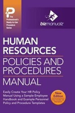 Human Resources Policies and Procedures Manual by Inc Bizmanualz: New