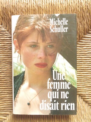 Buch Roman Eine Frau, die nichts sagte von Michelle Schuller
