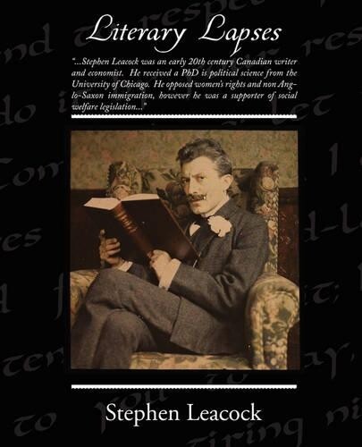 Thumbnail - Stephen Leacock Literary Lapses (taschenbuch)